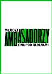 Modzi Ambasadorzy Kina Pod Baranami (2023/2024)